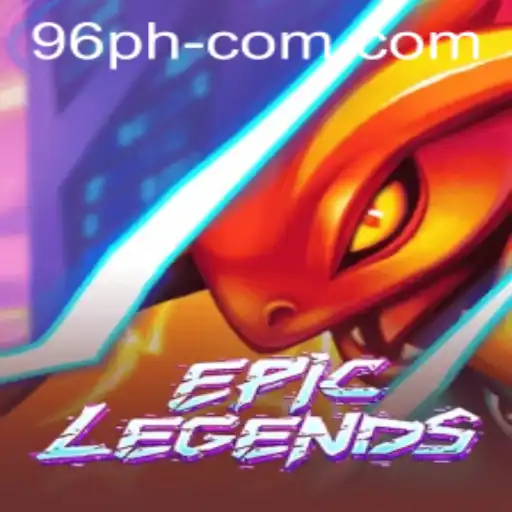 EpicLegends: A Deep Dive into the 96 PH Universe